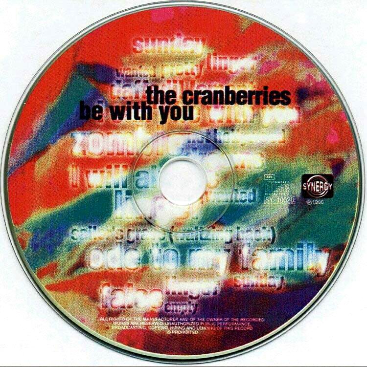 Cranberries1996BeWithYouLiberatedBootleg (1).JPG